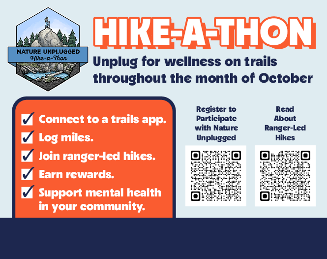 We're partnering with Nature Unplugged to host ranger-led hikes during their October 2023 Hike-a-Thon.