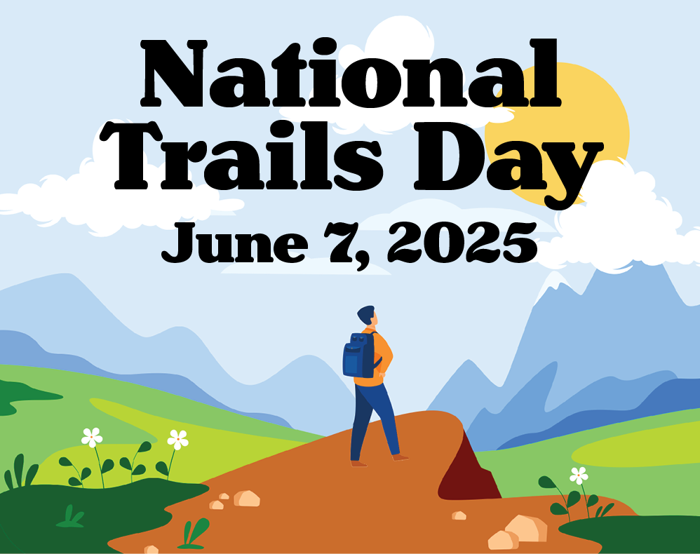 June 7 is National Trails Day!