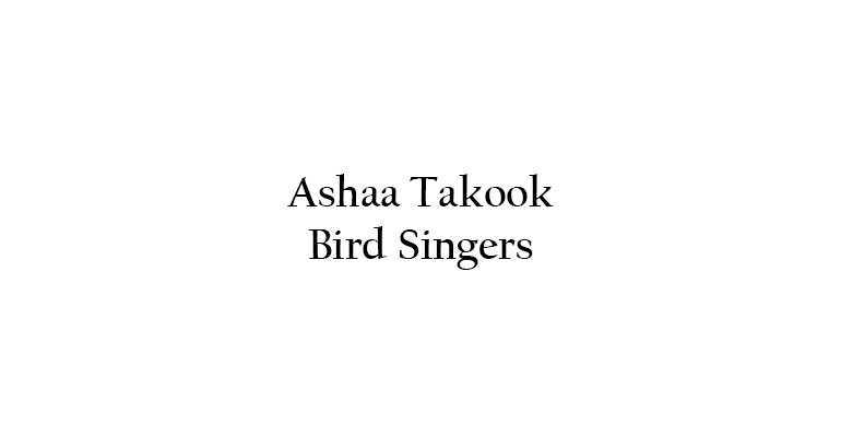 Ashaa Takook Bird Singers