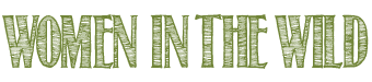 Women In the Wild Decorative Text