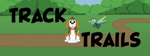 Track Trails text cartoon dog and dragonfly in front of nature trail